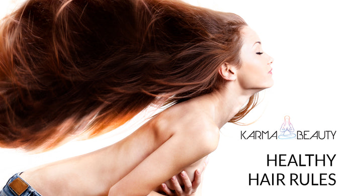 Healthy Hair Rules