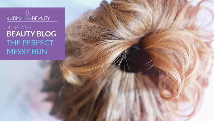 The Perfect Messy Bun