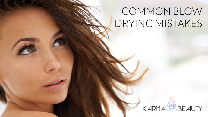 Common Blow Drying Mistakes
