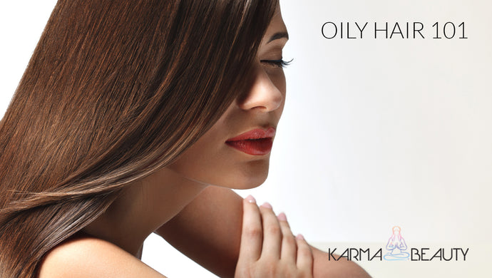 OilyHair: 101