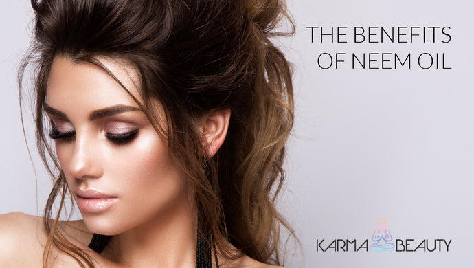 The Benefits of Neem Oil